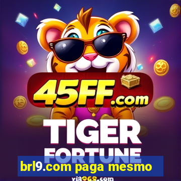 brl9.com paga mesmo